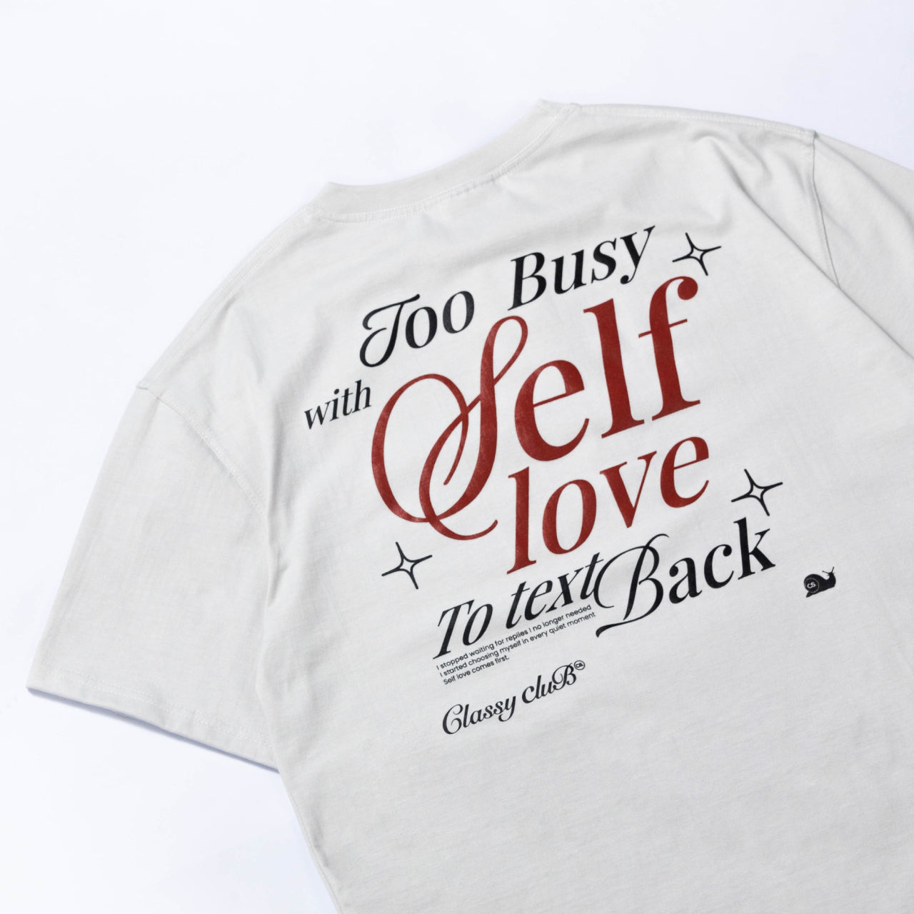 Self Love Too Busy Oversize Tee